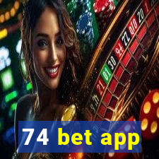 74 bet app